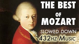 The Best Of Mozart  Slowed Down  432Hz  45 Hours [upl. by Vada]