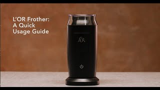 LOR Milk Frother A Quick Usage Guide [upl. by Donnenfeld]