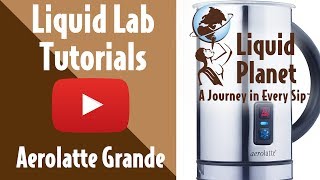 Liquid Lab  Aerolatte Grande Milk Frother [upl. by Eillit]