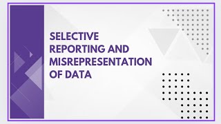 Selective reporting and misrepresentation of data [upl. by Gnet]