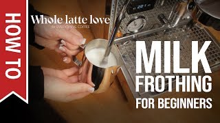 How To Milk Frothing for Beginners 5 Tips [upl. by Harbert]